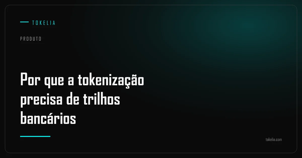 Um token se movendo entre uma conta bancária e uma wallet on-chain por um trilho de liquidação